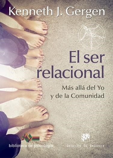 EL SER RELACIONAL.MÁS ALLÁ DEL YO Y DE LA COMUNIDAD | 9788433027979 | GERGEN,KENNETH J. | Llibreria Geli - Llibreria Online de Girona - Comprar llibres en català i castellà