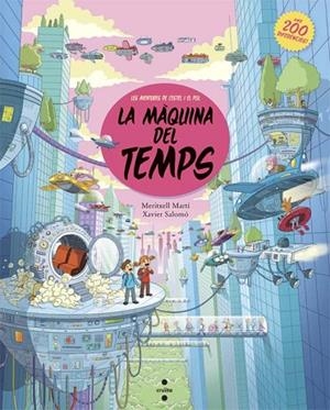 LA MAQUINA DEL TEMPS | 9788466139571 | MARTÍ ORRIOLS,MERITXELL | Libreria Geli - Librería Online de Girona - Comprar libros en catalán y castellano