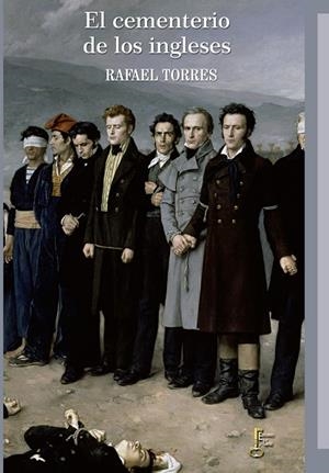 EL CEMENTERIO DE LOS INGLESES | 9788494369841 | TORRES,RAFAEL | Libreria Geli - Librería Online de Girona - Comprar libros en catalán y castellano