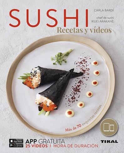 SUSHI.RECETAS Y VÍDEOS | 9788499283920 | BARDI, CARLA | Llibreria Geli - Llibreria Online de Girona - Comprar llibres en català i castellà