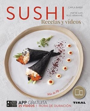SUSHI.RECETAS Y VÍDEOS | 9788499283920 | BARDI, CARLA | Llibreria Geli - Llibreria Online de Girona - Comprar llibres en català i castellà