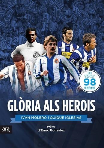 GLÒRIA ALS HEROIS | 9788416154487 | MOLERO,IVÁN/IGLESIAS,QUIQUE | Llibreria Geli - Llibreria Online de Girona - Comprar llibres en català i castellà