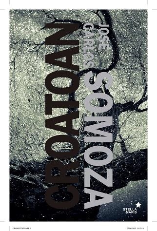 CROATOAN | 9788416541027 | SOMOZA,JOSÉ CARLOS | Llibreria Geli - Llibreria Online de Girona - Comprar llibres en català i castellà
