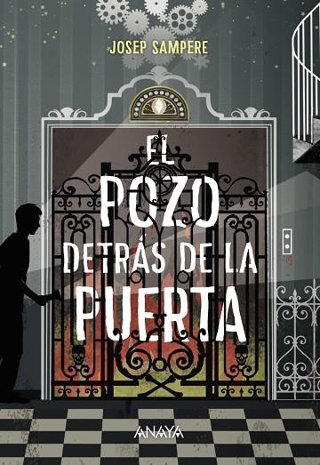 EL POZO DETRÁS DE LA PUERTA | 9788467871791 | SAMPERE,JOSEP | Llibreria Geli - Llibreria Online de Girona - Comprar llibres en català i castellà