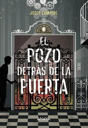 EL POZO DETRÁS DE LA PUERTA | 9788467871791 | SAMPERE,JOSEP | Libreria Geli - Librería Online de Girona - Comprar libros en catalán y castellano