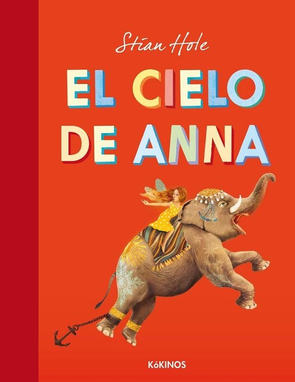 EL CIELO DE ANNA | 9788492750993 | HOLE, STIAN | Llibreria Geli - Llibreria Online de Girona - Comprar llibres en català i castellà