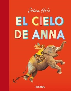 EL CIELO DE ANNA | 9788492750993 | HOLE, STIAN | Llibreria Geli - Llibreria Online de Girona - Comprar llibres en català i castellà