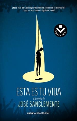 ESTA ES TU VIDA | 9788416240210 | SANCLEMENTE,JOSÉ | Libreria Geli - Librería Online de Girona - Comprar libros en catalán y castellano