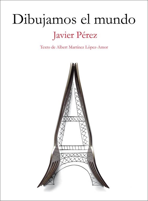 DIBUJAMOS EL MUNDO | 9788403509702 | PÉREZ,JAVIER/MARTÍNEZ LÓPEZ-AMOR,ALBERT | Libreria Geli - Librería Online de Girona - Comprar libros en catalán y castellano