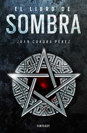 EL LIBRO DE SOMBRA (LA SAGA DE LA CIUDAD 2) | 9788415831730 | CUADRA PÉREZ,JUAN | Libreria Geli - Librería Online de Girona - Comprar libros en catalán y castellano
