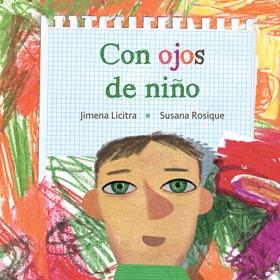 CON OJOS DE NIÑO | 9788415784487 | LICITRA, JIMENA | Libreria Geli - Librería Online de Girona - Comprar libros en catalán y castellano