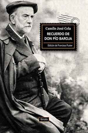 RECUERDO DE DON PÍO BAROJA | 9788416247523 | CELA,CAMILO JOSÉ | Llibreria Geli - Llibreria Online de Girona - Comprar llibres en català i castellà