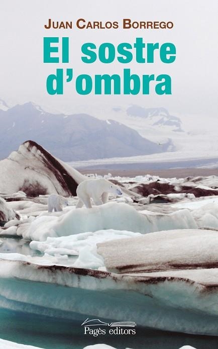 EL SOSTRE D'OMBRA | 9788499756653 | BORREGO,JUAN CARLOS | Libreria Geli - Librería Online de Girona - Comprar libros en catalán y castellano