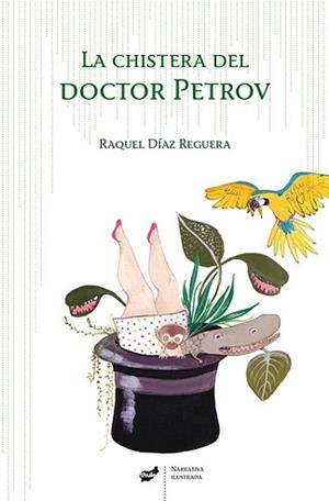 LA CHISTERA DEL DOCTOR PETROV | 9788415357810 | DÍAZ REGUERA,RAQUEL | Libreria Geli - Librería Online de Girona - Comprar libros en catalán y castellano