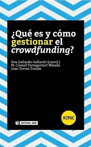 QUÉ ES Y CÓMO GESTIONAR EL CROWDFUNDING? | 9788490646953 | A.A.D.D. | Llibreria Geli - Llibreria Online de Girona - Comprar llibres en català i castellà