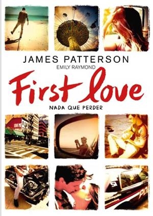 FIRST LOVE (CAST) | 9788424654979 | PATTERSON,JAMES/RAYMOND,EMILY | Llibreria Geli - Llibreria Online de Girona - Comprar llibres en català i castellà