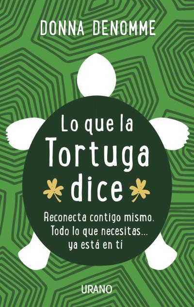 LO QUE LA TORTUGA DICE | 9788479539245 | DENOMME,DONNA | Llibreria Geli - Llibreria Online de Girona - Comprar llibres en català i castellà