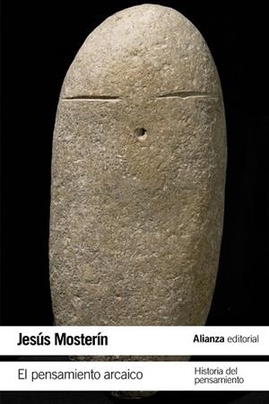 EL PENSAMIENTO ARCAICO | 9788491041245 | MOSTERÍN,JESÚS | Libreria Geli - Librería Online de Girona - Comprar libros en catalán y castellano