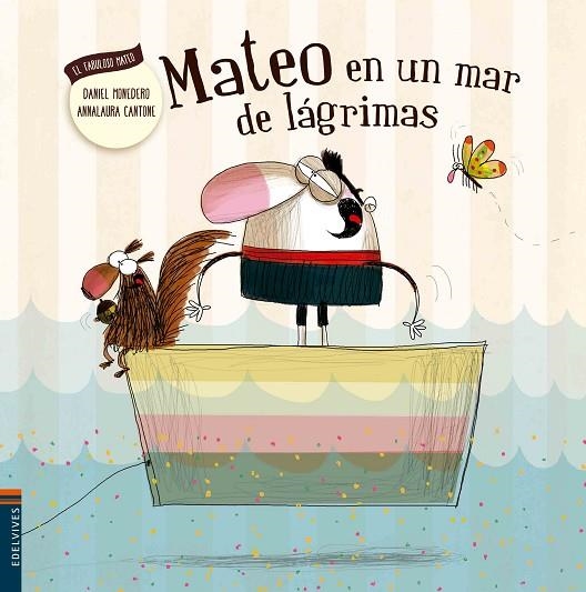 MATEO EN UN MAR DE LÁGRIMAS | 9788414000694 | MONEDERO,MATEO/CANTONE,ANNALAURA | Libreria Geli - Librería Online de Girona - Comprar libros en catalán y castellano