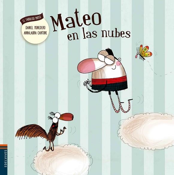 MATEO EN LAS NUBES | 9788414000700 | MONEDERO,MATEO/CANTONE,ANNALAURA | Libreria Geli - Librería Online de Girona - Comprar libros en catalán y castellano