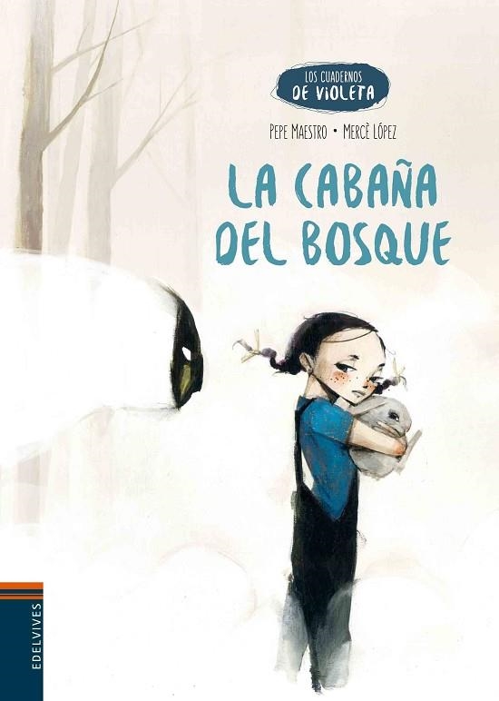 LA CABAÑA DEL BOSQUE | 9788414001714 | MAESTRO,PEPE/LÓPEZ,MERCÈ | Libreria Geli - Librería Online de Girona - Comprar libros en catalán y castellano