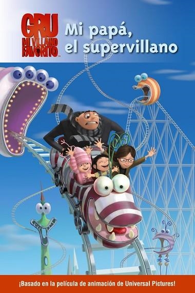 MI PAPÁ, EL SUPERVILLANO | 9788466794060 | ROSEN,LUCY | Llibreria Geli - Llibreria Online de Girona - Comprar llibres en català i castellà