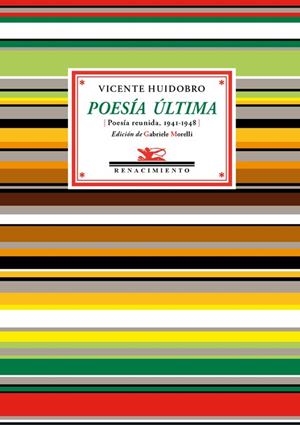 POESÍA ÚLTIMA (POESÍA REUNIDA,1941-1948) | 9788416246748 | HUIDOBRO,VICENTE | Llibreria Geli - Llibreria Online de Girona - Comprar llibres en català i castellà