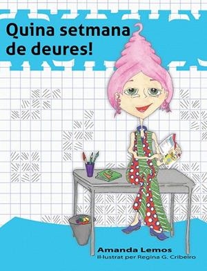 QUINA SETMANA DE DEURES! | 9788494318849 | LEMOS,AMANDA | Llibreria Geli - Llibreria Online de Girona - Comprar llibres en català i castellà