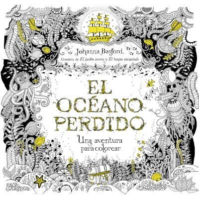 EL OCÉANO PERDIDO.UNA AVENTURA PARA COLOREAR | 9788479539290 | BASFORD,JOHANNA | Llibreria Geli - Llibreria Online de Girona - Comprar llibres en català i castellà