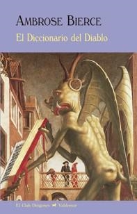 EL DICCIONARIO DEL DIABLO (TD) | 9788477028116 | BIERCE,AMBROSE | Libreria Geli - Librería Online de Girona - Comprar libros en catalán y castellano