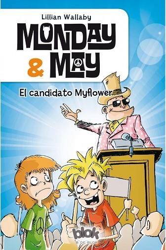 MONDAY & MAY-3.EL CANDIDATO MYFLOWER | 9788416075607 | WALLABY,LILLIAN | Llibreria Geli - Llibreria Online de Girona - Comprar llibres en català i castellà
