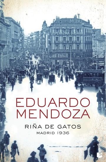 RIÑA DE GATOS.MADRID 1936 | 9788408004370 | MENDOZA,EDUARDO | Libreria Geli - Librería Online de Girona - Comprar libros en catalán y castellano