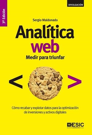 ANALÍTICA WEB.MEDIR PARA TRIUNFAR | 9788416462537 | MALDONADO,SERGIO | Libreria Geli - Librería Online de Girona - Comprar libros en catalán y castellano