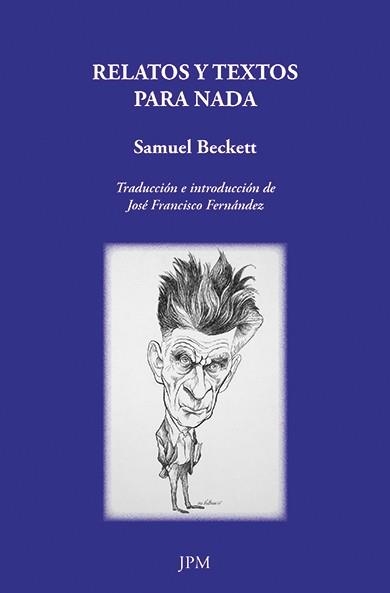 RELATOS Y TEXTOS PARA NADA | 9788415499312 | BECKETT,SAMUEL | Llibreria Geli - Llibreria Online de Girona - Comprar llibres en català i castellà