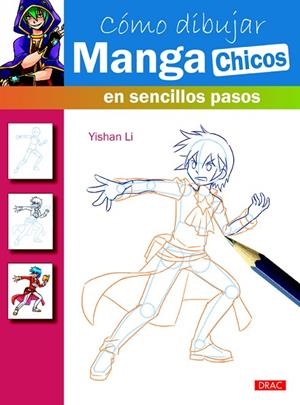 CÓMO DIBUJAR MANGA CHICOS EN SENCILLOS PASOS | 9788498744835 | LI,YISHAN | Llibreria Geli - Llibreria Online de Girona - Comprar llibres en català i castellà