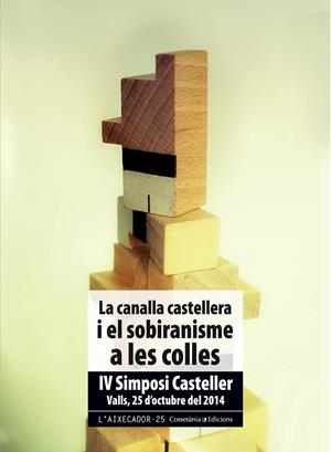 LA CANALLA CASTELLERA I EL SOBIRANISME A LES COLLES | 9788490343661 | Llibreria Geli - Llibreria Online de Girona - Comprar llibres en català i castellà