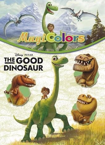 THE GOOD DINOSAUR.MAGICOLORS | 9788416519019 | Llibreria Geli - Llibreria Online de Girona - Comprar llibres en català i castellà