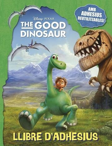 THE GOOD DINOSAUR.LLIBRE D'ADHESIUS | 9788416519026 | Llibreria Geli - Llibreria Online de Girona - Comprar llibres en català i castellà