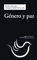 GÉNERO Y PAZ | 9788498882643 | DIEZ,ELENA/SANCHEZ,MARGARITA | Llibreria Geli - Llibreria Online de Girona - Comprar llibres en català i castellà