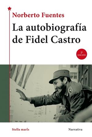 LA AUTOBIOGRAFÍA DE FIDEL CASTRO | 9788416541041 | FUENTES,NORBERTO | Libreria Geli - Librería Online de Girona - Comprar libros en catalán y castellano