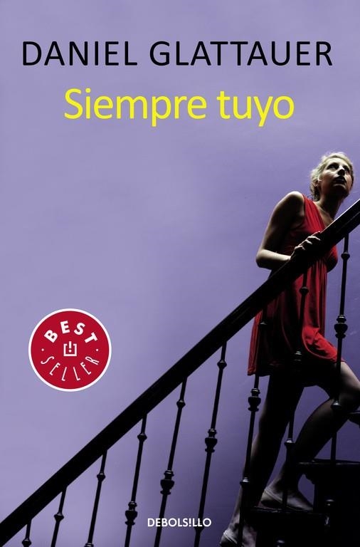 SIEMPRE TUYO | 9788466331012 | GLATTAUER,DANIEL | Libreria Geli - Librería Online de Girona - Comprar libros en catalán y castellano