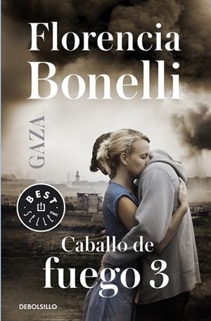CABALLO DE FUEGO-3.GAZA | 9788466329231 | BONELLI,FLORENCIA | Libreria Geli - Librería Online de Girona - Comprar libros en catalán y castellano