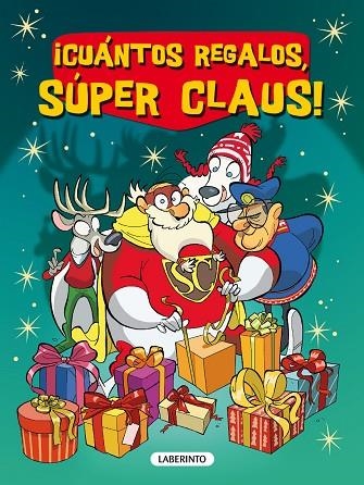 CUÁNTOS REGALOS,SÚPER CLAUS! (TD) | 9788484838180 | A.A.V.V. | Libreria Geli - Librería Online de Girona - Comprar libros en catalán y castellano