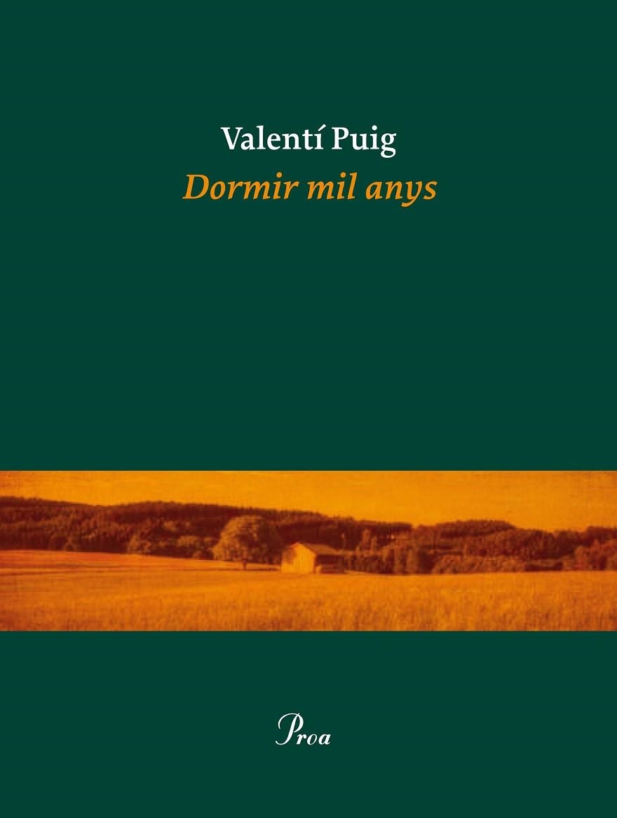 DORMIR MIL ANYS | 9788475885919 | PUIG,VALENTI | Llibreria Geli - Llibreria Online de Girona - Comprar llibres en català i castellà