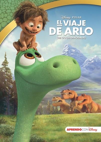 EL VIAJE DE ARLO (LEO, JUEGO Y APRENDO) | 9788416548101 | DISNEY | Libreria Geli - Librería Online de Girona - Comprar libros en catalán y castellano