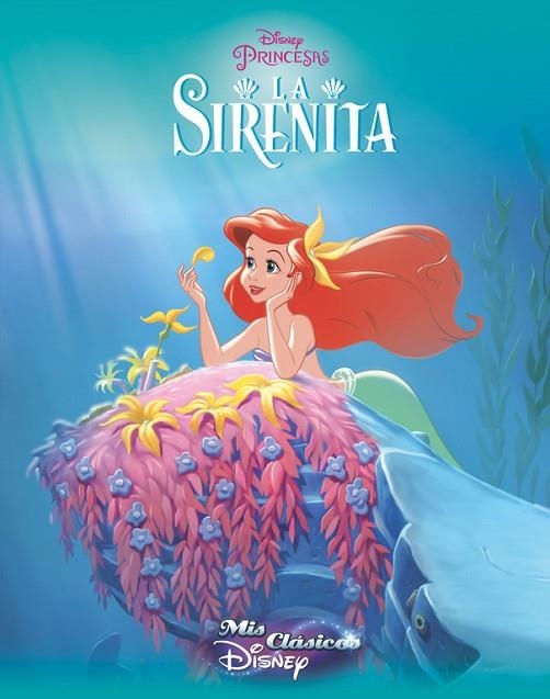LA SIRENITA (MIS CLÁSICOS DISNEY) | 9788416548194 | DISNEY | Libreria Geli - Librería Online de Girona - Comprar libros en catalán y castellano