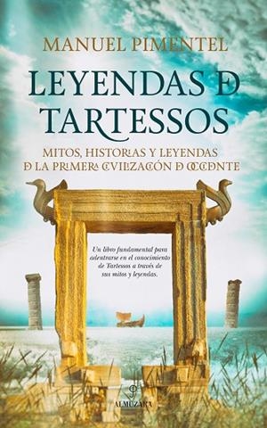 LEYENDAS DE TARTESSOS | 9788416392445 | PIMENTEL,MANUEL | Libreria Geli - Librería Online de Girona - Comprar libros en catalán y castellano