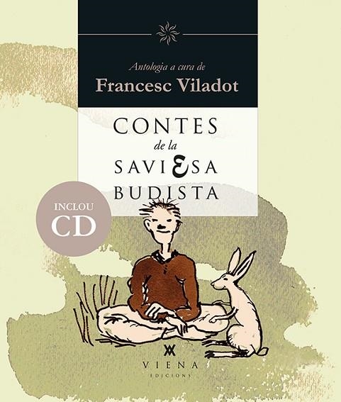 CONTES DE LA SAVIESA BUDISTA (TD) + CD | 9788483308332 | VILADOT,FRANCESC (ANTOLOGIA) | Libreria Geli - Librería Online de Girona - Comprar libros en catalán y castellano