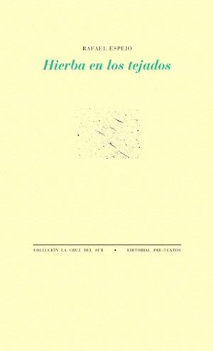 HIERBA EN LOS TEJADOS | 9788416453207 | ESPEJO,RAFAEL | Llibreria Geli - Llibreria Online de Girona - Comprar llibres en català i castellà