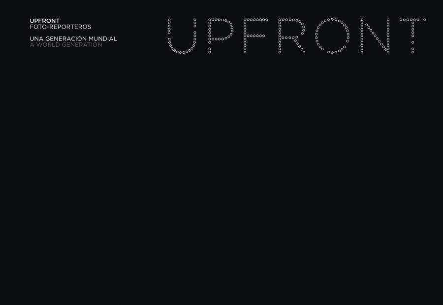 UPFRONT.FOTO-REPORTEROS.UNA GENERACIÓN MUNDIAL | 9788416142705 | Libreria Geli - Librería Online de Girona - Comprar libros en catalán y castellano